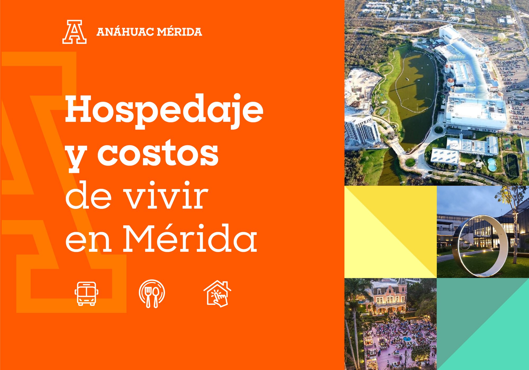 Hospedaje y costos de vivir en Mérida