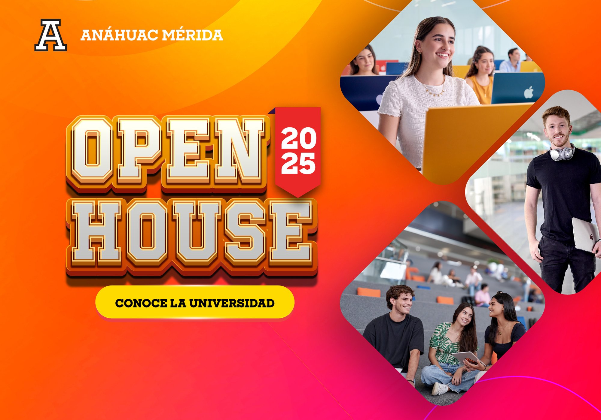 OPEN HOUSE ANÁHUAC MÉRIDA