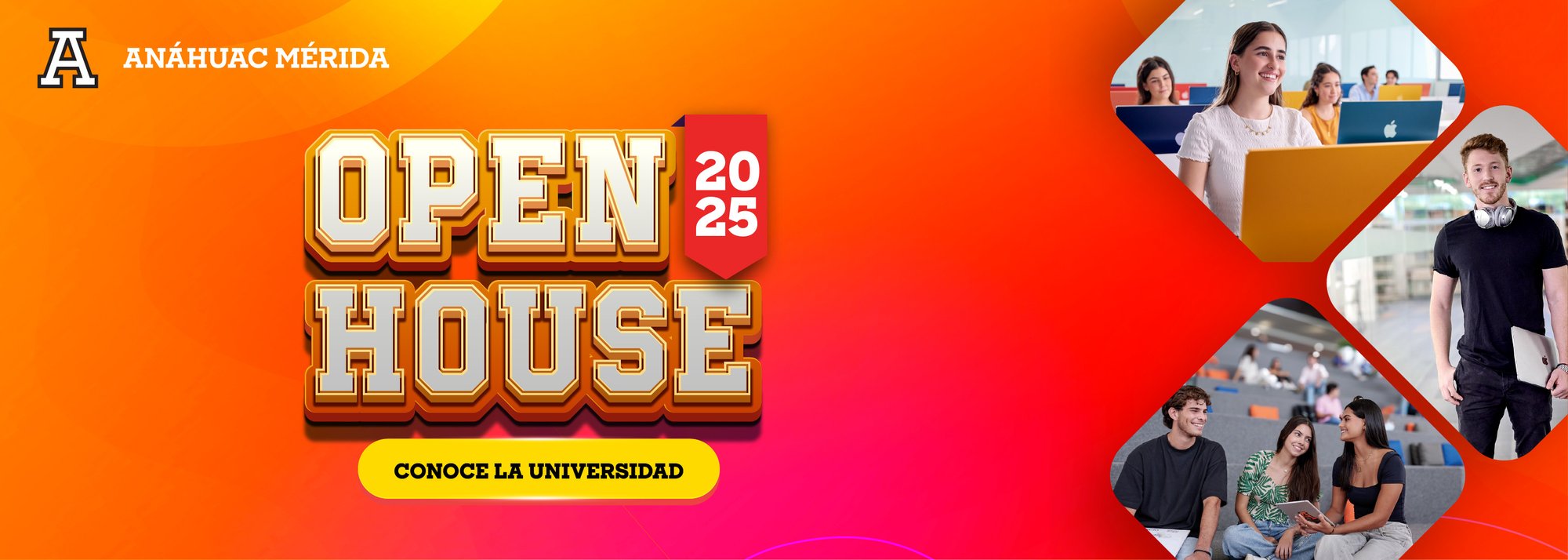 OPEN HOUSE ANÁHUAC MÉRIDA