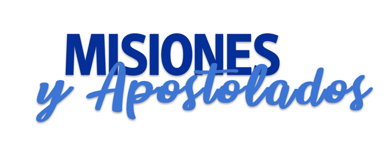 Misiones y apostolados