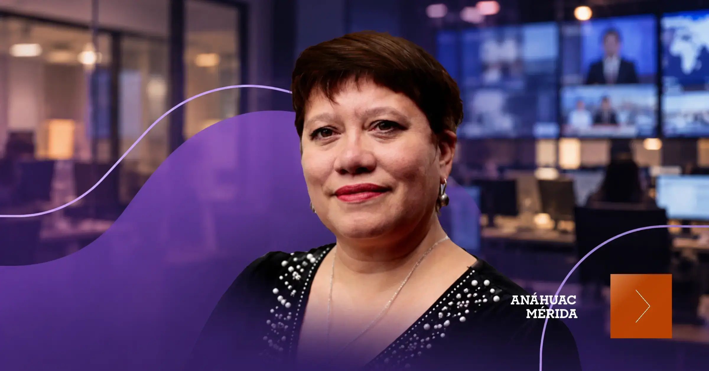 Conoce a Adela MacSwiney: orgullo de la carrera de Comunicación de la Anáhuac Mayab